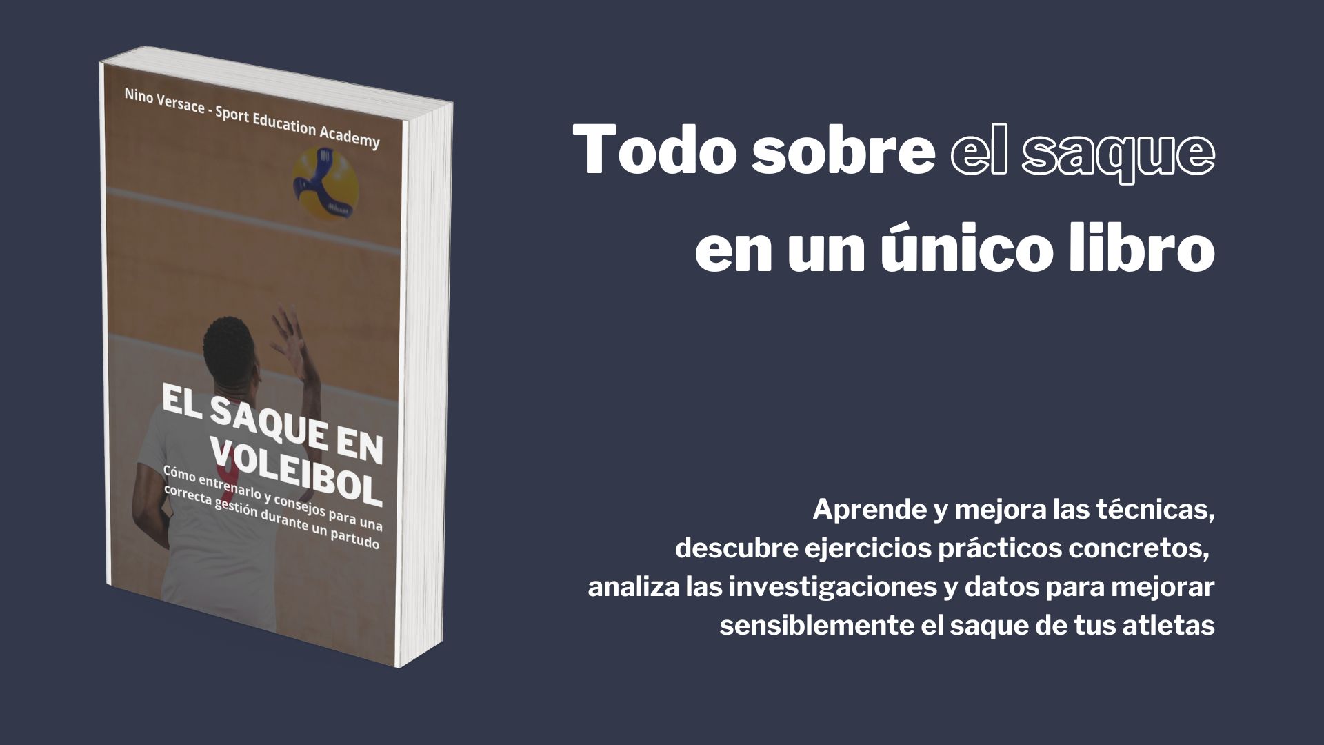 El saque en voleibol. Entrenamiento y gestión